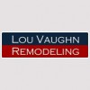 Lou Vaughn Remodeling