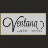 Ventana Custom Homes & Remodeling
