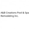 A&B Creations Pool & Spa Remodeling
